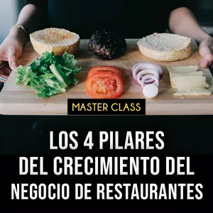 Imagen de portada para Curso online Master Class LOS 4 PILARES DE CRECIMIENTO DEL NEGOCIO DE RESTAURANTE