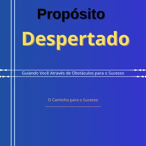Imagem de capa para o Ebook Propósito Despertado 
