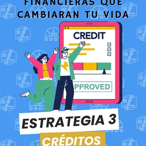 Imagen de portada para Ebook Créditos Inteligentes: La Estrategia #3 | Transforma tus deudas en decisiones que te impulsen, no que te detengan.