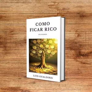 Imagem de capa para o Ebook Como Ficar Rico - Os 8 Passos