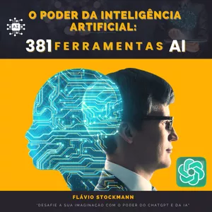Imagem de capa para o Ebook O poder da inteligência artificial + 381 Ferramentas AI