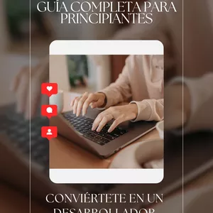 Imagen de portada para Ebook CONVIÉRTETE EN UN DESARROLLADOR WEB DESDE CERO. GUÍA COMPLETA PARA PRINCIPIANTES