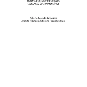 Imagem de capa para o Ebook SISTEMA DE REGISTRO DE PREÇO - LEGISLAÇÃO COM COMENTÁRIOS