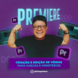 Imagem de capa para o Curso online Edição de Vídeos para Igrejas e Ministérios