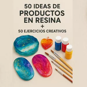 Imagen de portada para Ebook 50 Ideas de Productos en Resina + 50 Ejercicios Creativos