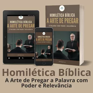 Imagem de capa para o Ebook Homilética Bíblica, A Arte de Pregar a Palavra com Poder e Relevância