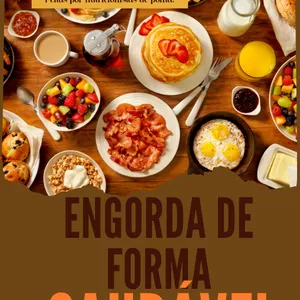 Imagem de capa para o Ebook engorde de forma saudável sem passar dos limites