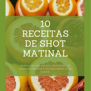 Imagem de capa para o Ebook 10 Receitas de shot matinal emagrecedor