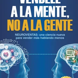 Imagen de portada para Ebook Véndele a la Mente, No a la Gente - Jürgen Klaric