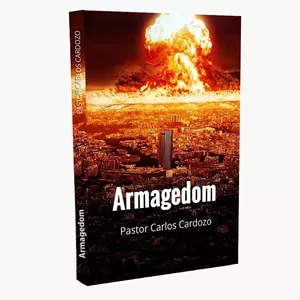 Imagem de capa para o Ebook O ARMAGEDOM - Pr Carlos Cardozo