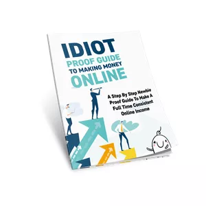 Cover image for Ebook Idiot Proof Guide To Making Money Online