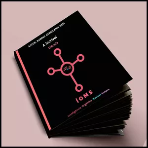 Imagem de capa para o Ebook A incrível Ciência IOMS (Inteligência Orgânica Musical Sonora)