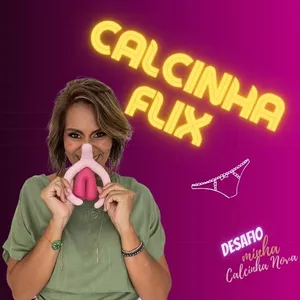 Imagem de capa para o Curso online Liberte seu Poder Íntimo: Conexão com Calcinha Flix