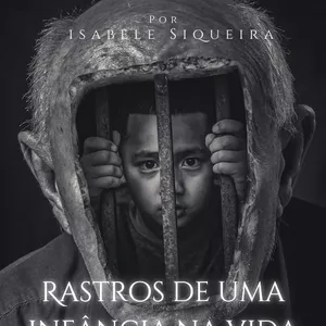 Imagem de capa para o Ebook Rastros de uma Infância na Vida Adulta