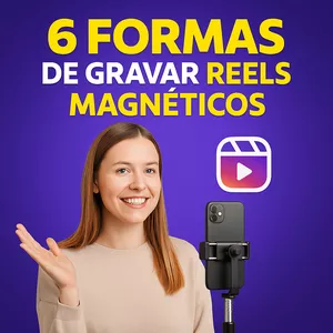 Imagem de capa para o Curso online 6 FORMAS DE GRAVAR REELS MAGNÉTICOS