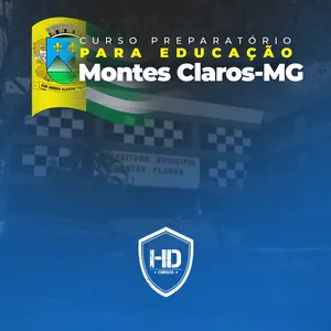 Imagem de capa para o Curso online CURSO PREPARATÓRIO PARA EDUCAÇÃO - PREFEITURA DE MONTES CLAROS-MG - HD CURSOS