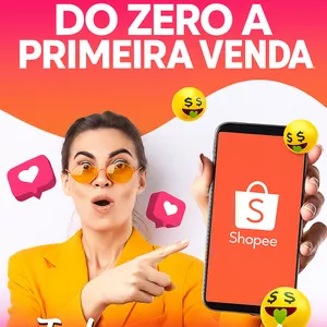 Imagem de capa para o Curso online Do Zero á Primeira Venda – Afiliado Shopee