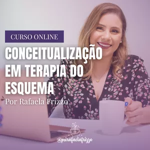 Imagem de capa para o Curso online Curso Online - Conceitualização em Terapia do Esquema
