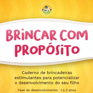 Imagem de capa para o Ebook Brincar com Propósito - Fase do desenvolvimento de 1 a 2 anos