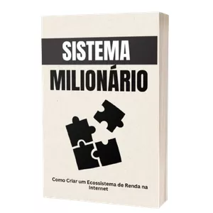 Imagem de capa para o Ebook Sistema Milionário - Como Criar um Ecossistema de Renda na Internet