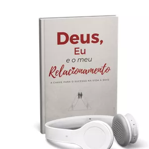 Imagem de capa para o Curso online AudioBook: Deus, eu e o meu Relacionamento
