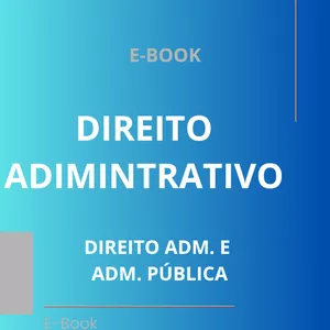 Imagem de capa para o Ebook DIREITO ADMINISTRATIVO E ADMINISTRAÇÃO PÚBLICA