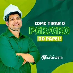 Imagem do curso Como tirar o PGR/GRO do papel 