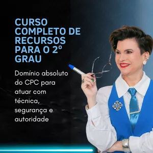 Imagem do curso Curso completo de Recursos para o 2º grau: controle absoluto do CPC para atuar com técnica, segurança e autoridade