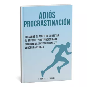 Imagen de portada para Ebook AUDIOLIBRO + EBOOK: Adiós procrastinación: Descubre el poder de conectar tu enfoque y motivación para eliminar las distracciones y vencer la pereza