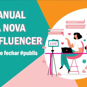 Imagem de capa para o Ebook Manual da Nova Influencer - como fechar #publis