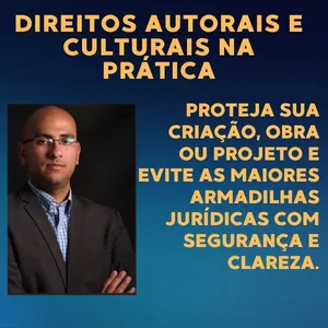 Imagem de capa para o Curso online "Direitos Autorais e Culturais na Prática" - Proteja sua criação, obra ou projeto e evite as maiores armadilhas jurídicas com segurança e clareza.