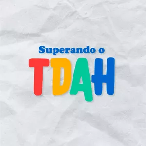 Curso Mentes Inquietas - Superando o TDAH - - Dra. Ana Beatriz Bar...