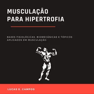 Imagem de capa para o Ebook MUSCULAÇÃO PARA HIPERTROFIA