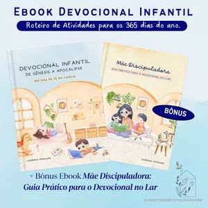 Imagem de capa para o Ebook E-BOOK: Devocional Infantil! 365 dias de fé em família. Idade (02 A 08 ANOS). MÃE DISCIPULADORA.