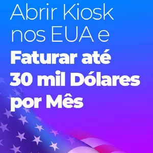 Imagem de capa para o Ebook Como Abrir um Kiosk nos EUA e Empreender em Dólar Mesmo Sem Falar Inglês ou Morar Fora