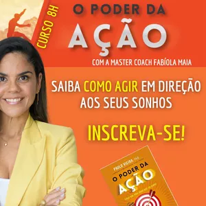 Imagem de capa para o Evento presencial Curso O Poder da Ação (8 horas)