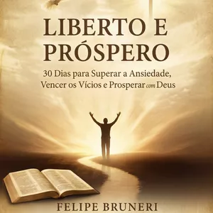 Imagem de capa para o Ebook Diário Devocional: Liberto e Próspero.