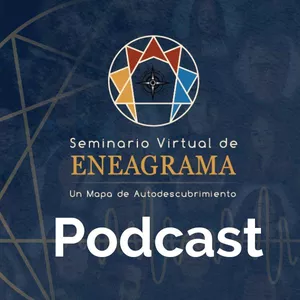 Imagen de portada para Curso online Podcast del Seminario Virtual de Eneagrama. Un Mapa de Autodescubrimiento