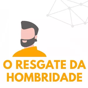 Imagem de capa para o Ebook O RESGATE DA HOMBRIDADE