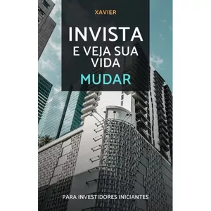Imagem de capa para o Ebook Invista e veja sua vida mudar