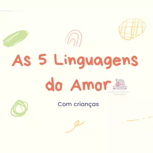 Imagem de capa para o Ebook As 5 Linguagens do Amor da Criança - Calendário do Afeto