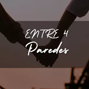 Imagem de capa para o Ebook Entre 4 paredes "como ser feliz ou esquecer um relacionamento"