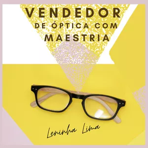 Imagem de capa para o Ebook Vendedor de Óptica com Maestria