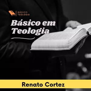 Imagem de Básico em teologia Renato Cortez criado por Renato Cortez na hotmart