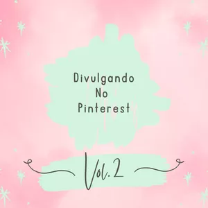 Imagem de capa para o Ebook Divulgando no Pinterest Vol.2