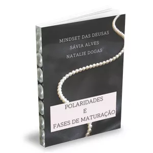 Imagem de capa para o Ebook POLARIDADES E FASES DE MATURAÇÃO
