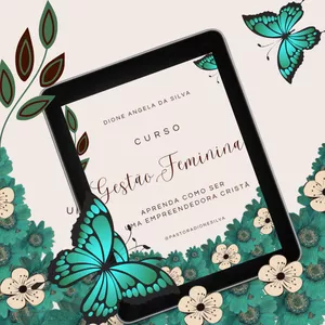 Curso CURSO GESTÃO FEMININA - APRENDA COMO SER UMA EMPREENDEDORA CRISTÃ
