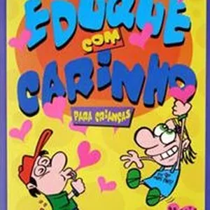 Imagem de capa para o Ebook Eduque com carinho - para crianças