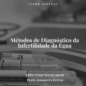 Imagem de capa para o Ebook Métodos de Diagnóstico da Infertilidade da Égua