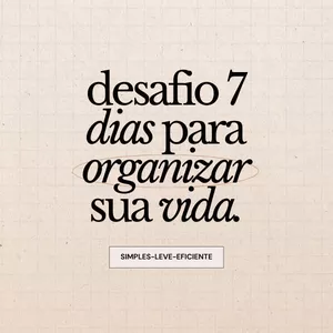 Imagem de capa para o Curso online Desafio 7 Dias para Organizar Sua Vida